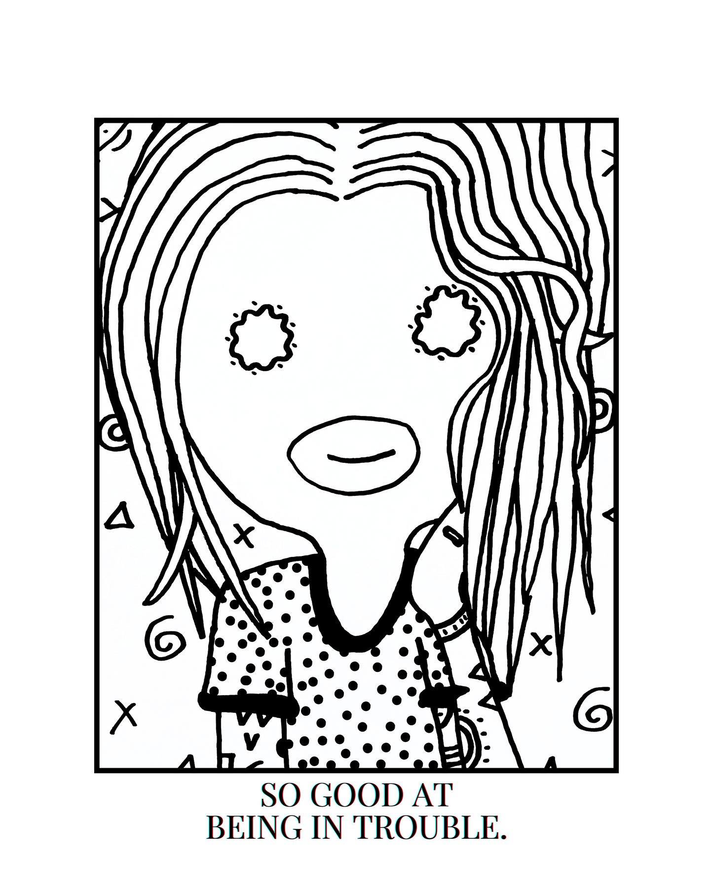 SO GOOD AT BEING IN TROUBLE